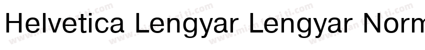 Helvetica Lengyar Lengyar Normal字体转换